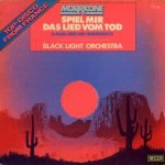 Black Light Orchestra – Spiel Mir Das Lied Vom Tod LP Plak