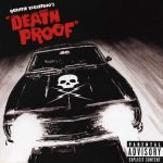 Quentin Tarantino's "Death Proof" (Original Soundtrack) CD