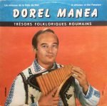 Dorel Manea – Un Virtuose De La Flûte De Pan / A Virtuoso Of The Panpipe LP Plak