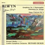 Alwyn – Symphony No. 5 'Hydriotaphia' / Sinfonietta For Strings / Piano Concerto No. 2 CD