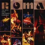 Roma – The Gipsy Song And Dance Ensemble LP Plak
