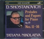Dmitri Shostakovich – Preludes and Fugues for Piano, Op. 87 Nos. 11-16 CD