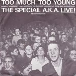 The Special A.K.A. Featuring Rico – Too Much Too Young 45lik