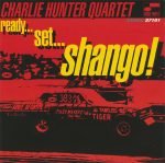 Charlie Hunter Quartet – Ready...Set...Shango! CD