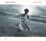 Stephan Micus – On The Wing CD