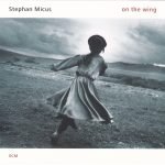 Stephan Micus – On The Wing CD