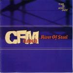 CFM Band – ...River Of Steel CD