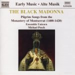 The Black Madonna Pilgrim Songs From The Monastery Of Montserrat (1400-1420) CD