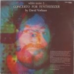 White Noise – White Noise 2 - Concerto For Synthesizer LP Plak - Görsel 2