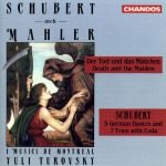 Schubert / Mahler – Der Tod Und Das Mädchen / 5 German Dances And 7 Trios With Coda CD