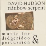 David Hudson – Rainbow Serpent (Music For Didgeridoo & Percussion) CD