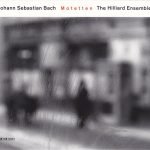 Johann Sebastian Bach - The Hilliard Ensemble – Motetten CD