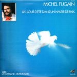 Michel Fugain – Un Jour D'été Dans Un Havre De Paix LP Plak