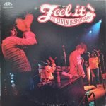 The Elvin Bishop Group – Feel It! LP Plak