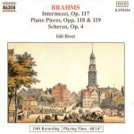Brahms – Intermezzi, Op. 117 / Piano Pieces, Opp. 118 & 119 / Scherzo, Op.4 CD