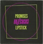 Buzzcocks – Promises / Lipstick 45lik