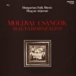 Moldvai Csángók - Hungarian Folk Music Of The Csángós In Moldavia LP Plak