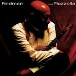 Feidman – Feidman Plays Piazzolla CD