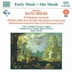 Adriano Banchieri – Il Zabaione Musicale / Festino Nella Sera Del Giovedì Grasso Avanti Cena CD