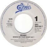 Wham! – Where Did Your Heart Go? 45lik Plak - Görsel 3