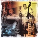 Vital Information − Steve Smith, Frank Gambale, Tom Coster, Jeff Andrews – Where We Come From CD