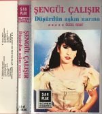 Şengül Çalışır ‎– Düşürdün Aşkın Narına Kaset - Görsel 2