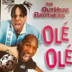 The Outhere Brothers – Olé Olé 12'' Maxi Single Plak (Early House)