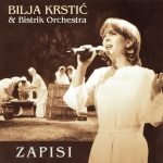 Bilja Krstić & Bistrik Orchestra – Zapisi CD