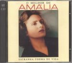 Amália Rodrigues – O Melhor De Amália (Estranha Forma De Vida) 2CD