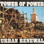 Tower Of Power – Urban Renewal LP Plak