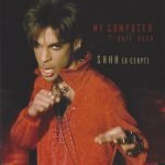 The Artist (Formerly Known As Prince) – My Computer / Shhh 45lik Plak Promo
