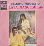 Lata Mangeshkar – Haunting Melodies Of Lata Mangeshkar LP Plak