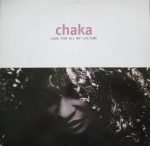 Chaka Khan – Love You All My Lifetime 12'' Maxi Single Plak