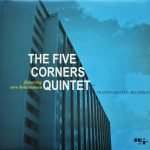 The Five Corners Quintet – Trading Eights EP 10'' Plak