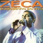 Zeca Pagodinho – Ao Vivo CD
