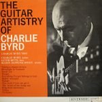 Charlie Byrd Trio – The Guitar Artistry Of Charlie Byrd LP Plak