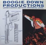 Boogie Down Productions – Love's Gonna Get'cha (Material Love) 12'' Maxi Single Plak