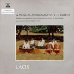 A Musical Anthology of the Orient – 1 LAOS LP Plak