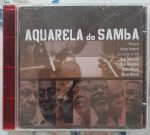 Monarco, Nelson Sargento, Luiz Carlos da Vila, Dona Ivone Lara, Xangô Da Mangueira, Walter Alfaiate, Wilson Moreira – Aquarela Do Samba CD