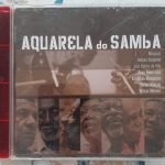 Monarco, Nelson Sargento, Luiz Carlos da Vila, Dona Ivone Lara, Xangô Da Mangueira, Walter Alfaiate, Wilson Moreira – Aquarela Do Samba CD