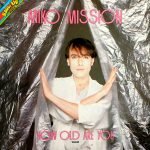 Miko Mission – How Old Are You? 12'' Maxi Single Plak