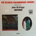 Atlanta Philharmonic Chorale – Anyhow LP Plak