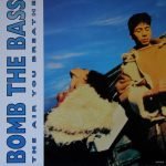 Bomb The Bass – The Air You Breathe 12'' Maxi Single Plak (Early House)
