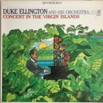 Duke Ellington And His Orchestra – Concert In The Virgin Islands LP Plak