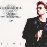 George Michael And Queen With Lisa Stansfield – Five Live CD Single