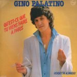 Gino Palatino – Qu'Est-Ce Que Tu Viens Faire A Paris / Vendetta A Parigi 12'' Maxi Single Plak