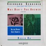 Eberhard Schoener – Why Don't You Answer 12'' Maxi Single Plak