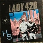 Lady 420 ‎– H.S 12'' Maxi Single Plak