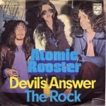 Atomic Rooster – Devil's Answer / The Rock 45lik Plak