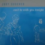 Judy Boucher – Can't Be With You Tonight 12'' Maxi Single Plak